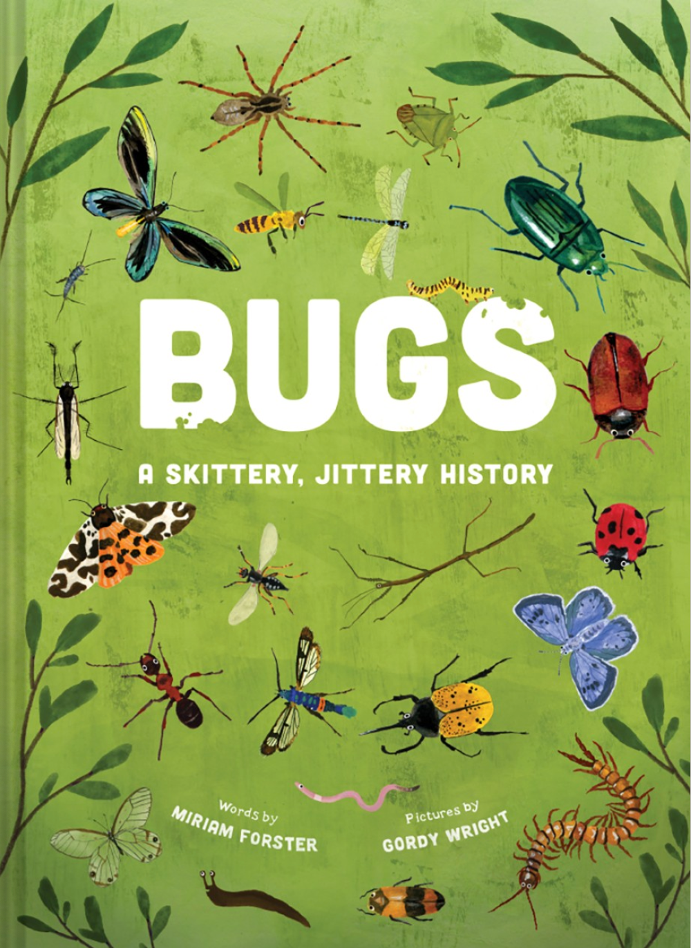bugs: a skittery, jittery history book