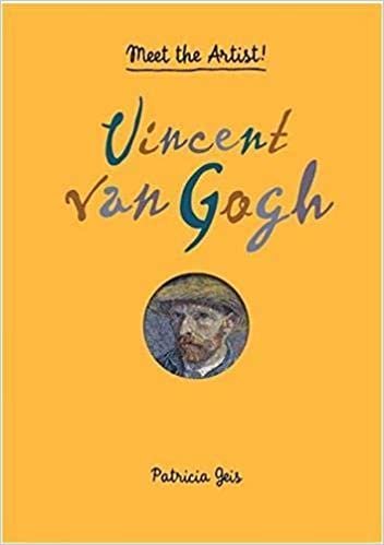 meet the artist: vincent van gogh